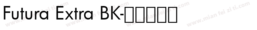 Futura Extra BK字体转换